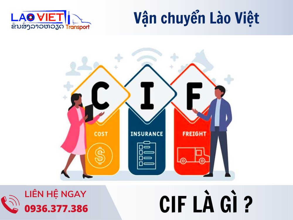 cif-cost-insurance-freight-la-gi-vanchuyenlaoviet