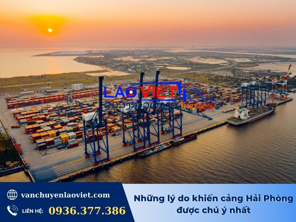 nhung-ly-do-khien-cang-hai-phong-duoc-chu-y-nhat-vanchuyenlaoviet