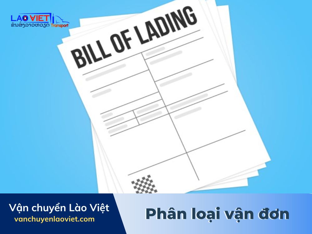 phan-loai-van-don-vanchuyenlaoviet