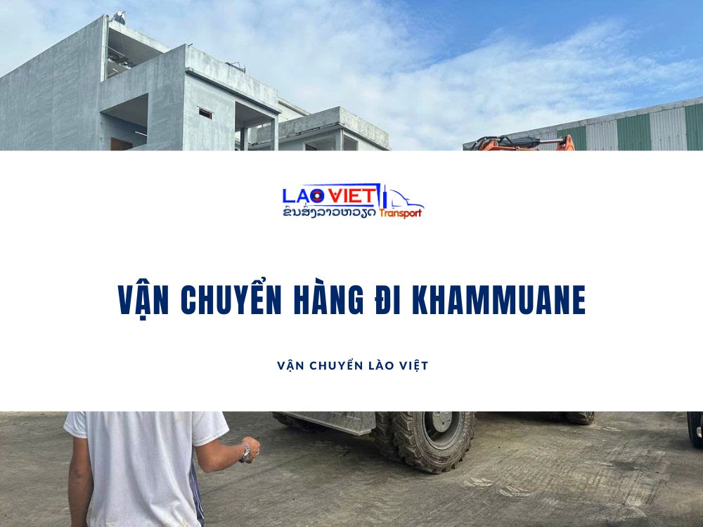 van-chuyen-hang-di-khammuane-vanchuyenlaoviet