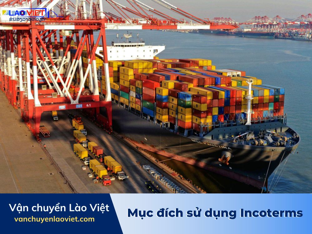 muc-dich-su-dung-incoterms-vanchuyenlaoviet