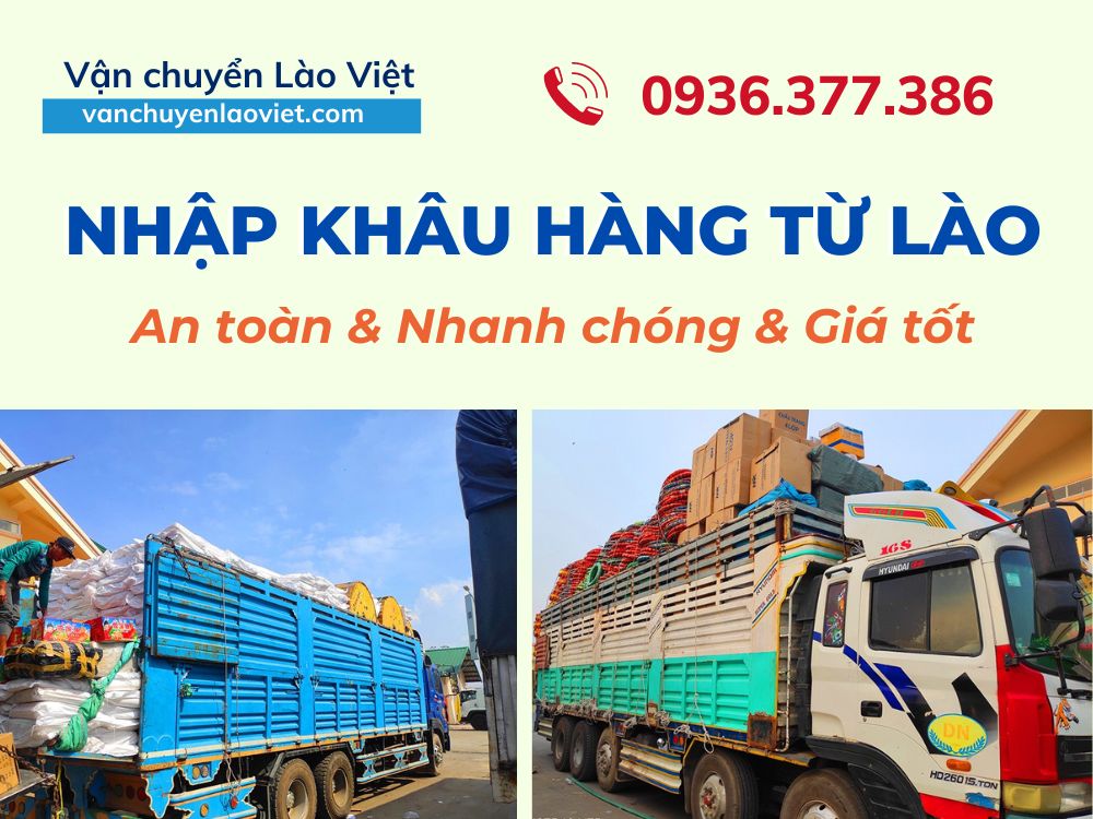 don-vi-nhap-khau-hang-tu-lao-ve-viet-nam-uy-tin-vanchuyenlaoviet