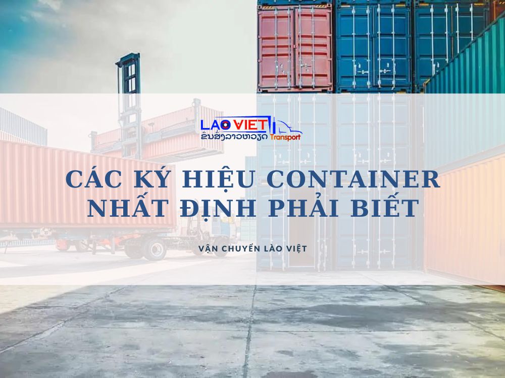 cac-ky-hieu-container-quan-trong-nhat-dinh-phai-biet-vanchuyenlaoviet