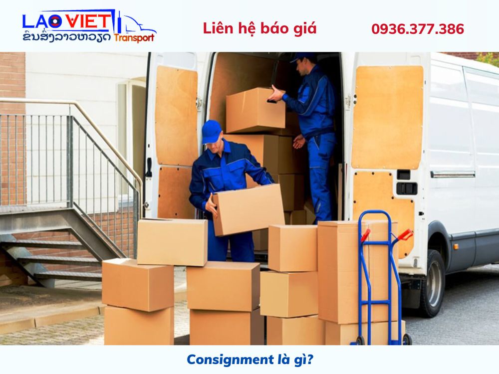 consignment-la-gi-vanchuyenlaoviet