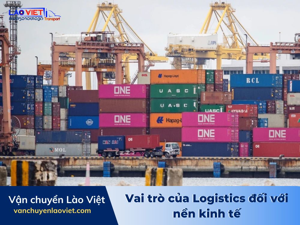 vai-tro-cua-logistics-doi-voi-nen-kinh-te-vanchuyenlaoviet