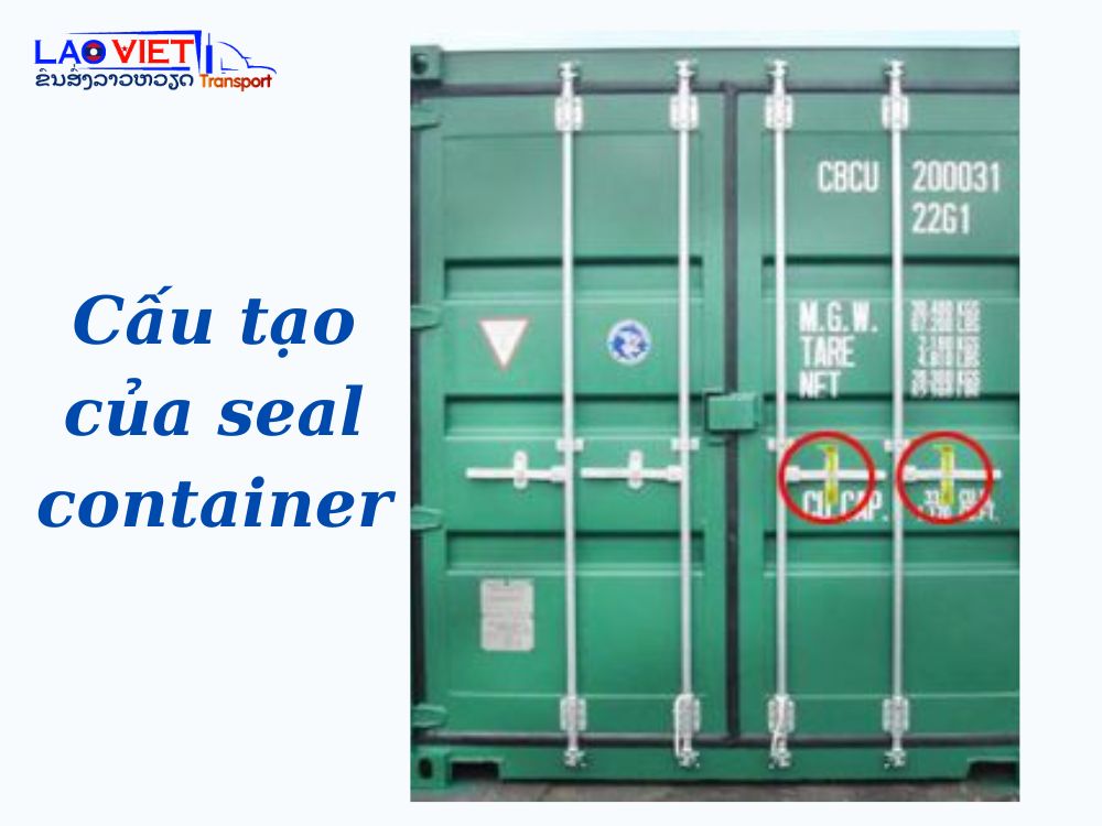 cau-tao-cua-seal-container-vanchuyenlaoviet