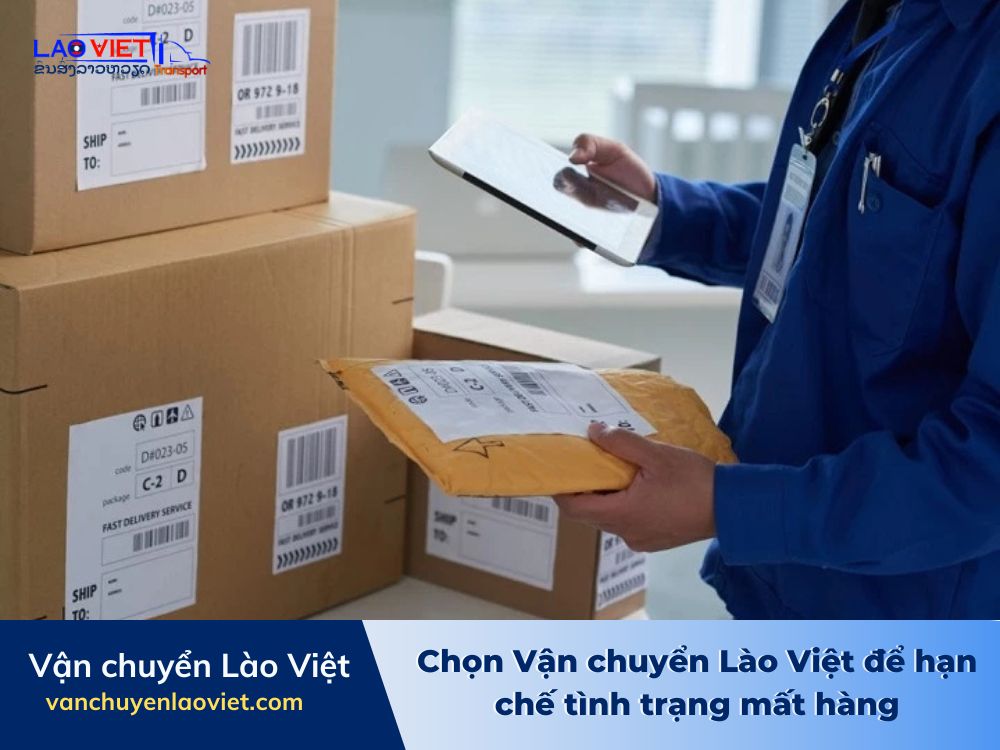 chon-van-chuyen-lao-viet-de-han-che-tinh-trang-mat-hang-vanchuyenlaoviet