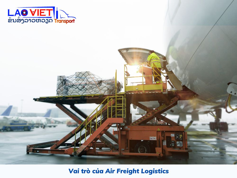 vai-tro-cua-air-freight-logistics-vanchuyenlaoviet