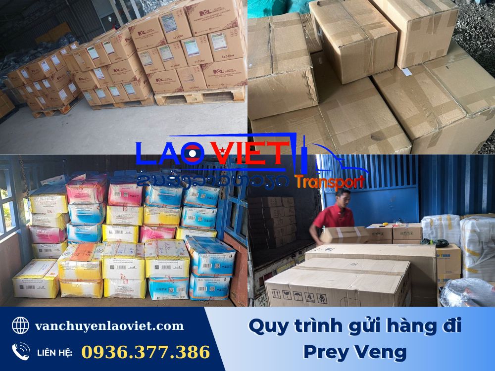 quy-trinh-gui-hang-di-prey-veng-vanchuyenlaoviet