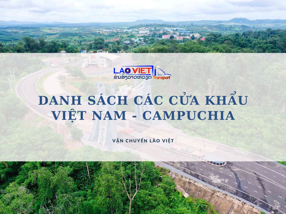 danh-sach-cac-cua-khau-viet-nam-campuchia-moi-nhat-2024