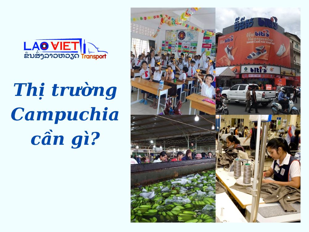 thi-truong-campuchia-can-gi-vanchuyenlaoviet (3)