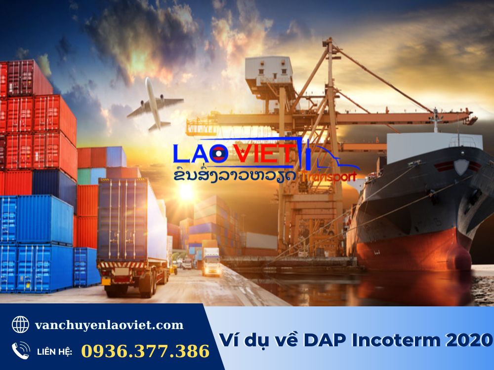 vi-du-ve-dap-incoterm-2020-vanchuyenlaoviet