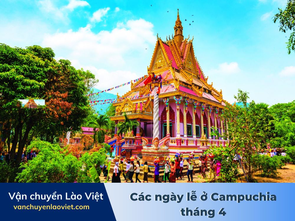 cac-ngay-le-o-campuchia-thang-4-vanchuyenlaoviet