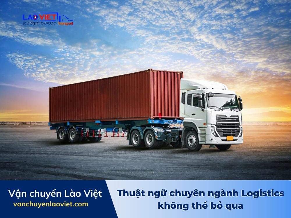 thuat-ngu-chuyen-nganh-logistics-khong-the-bo-qua-vanchuyenlaoviet