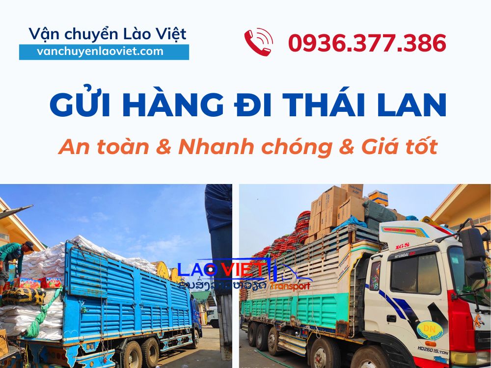 dich-vu-gui-hang-di-thai-tai-van-chuyen-lao-viet-logistics-vanchuyenlaoviet