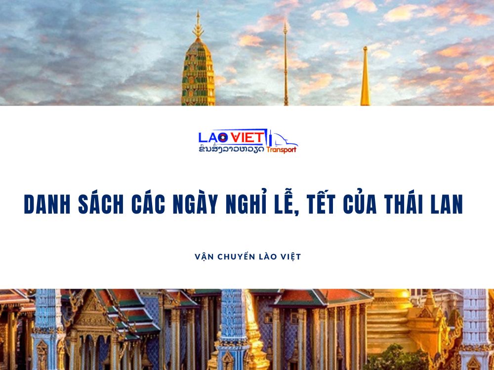 danh-sach-cac-ngay-nghi-le-tet-cua-thai-lan-vanchuyenlaoviet