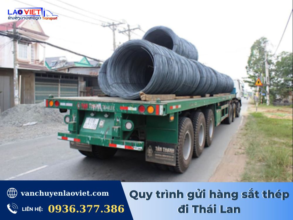 quy-trinh-gui-hang-sat-thep-di-thai-lan-vanchuyenlaoviet