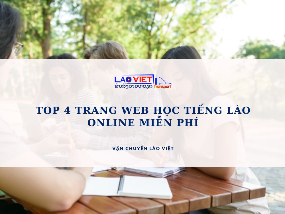 top-4-trang-web-hoc-tieng-lao-online-mien-phi-vanchuyenlaoviet