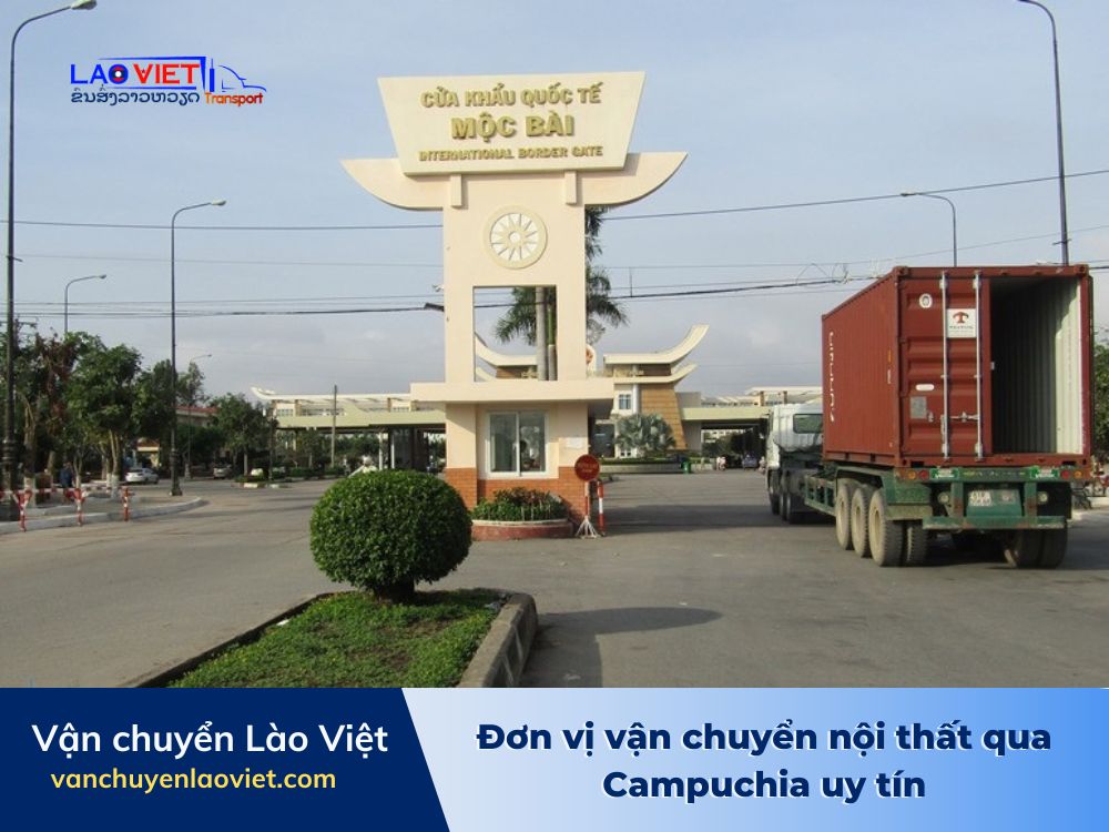 don-vi-van-chuyen-noi-that-qua-campuchia-uy-tinvanchuyenlaoviet