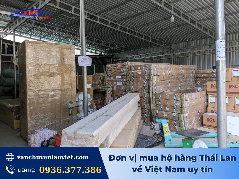 don-vi-mua-ho-hang-thai-lan-ve-viet-nam-uy-tin-vanchuyenlaoviet