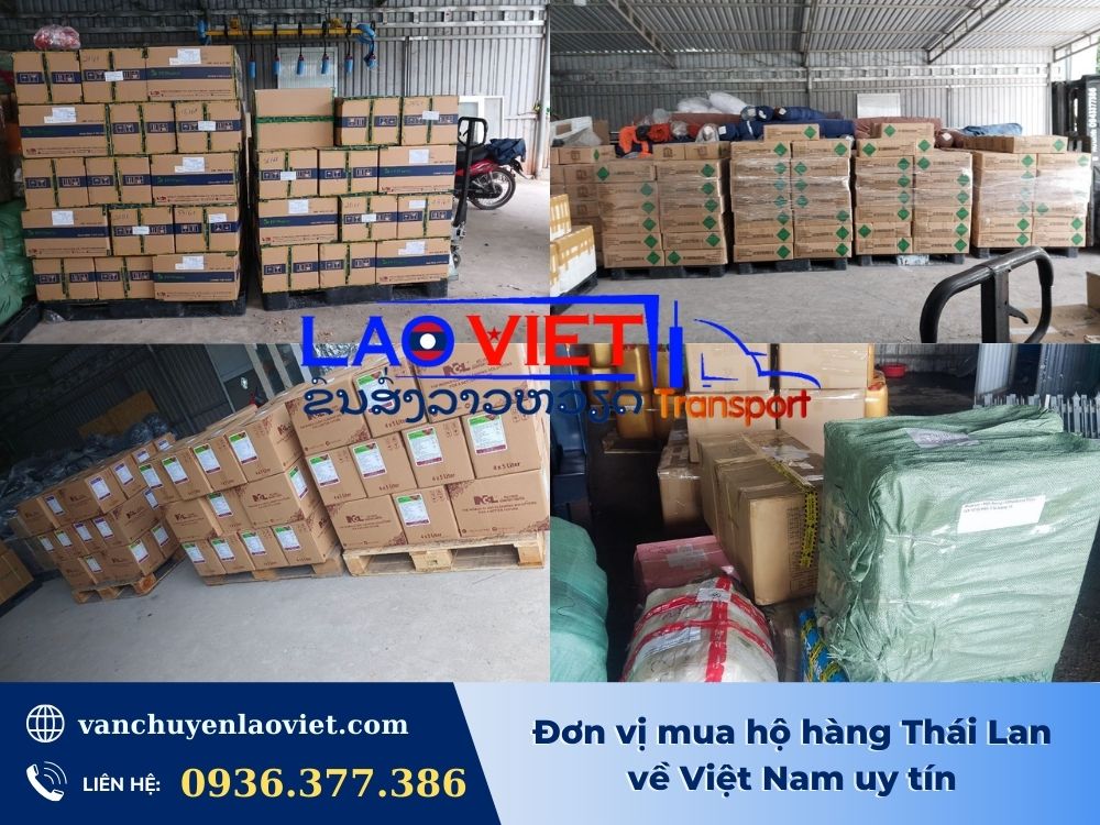 don-vi-mua-ho-hang-thai-lan-ve-viet-nam-uy-tin-vanchuyenlaoviet (2)