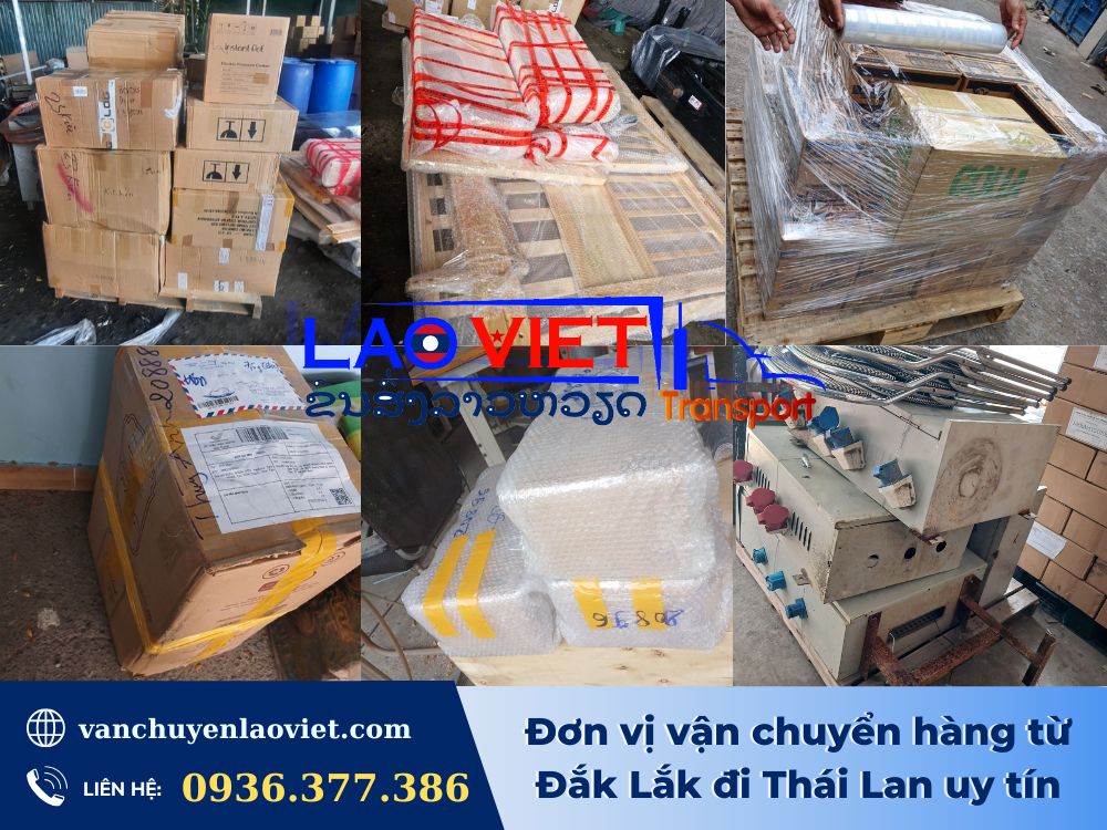 don-vi-van-chuyen-hang-tu-dak-lak-di-thai-lan-uy-tin-vanchuyenlaoviet