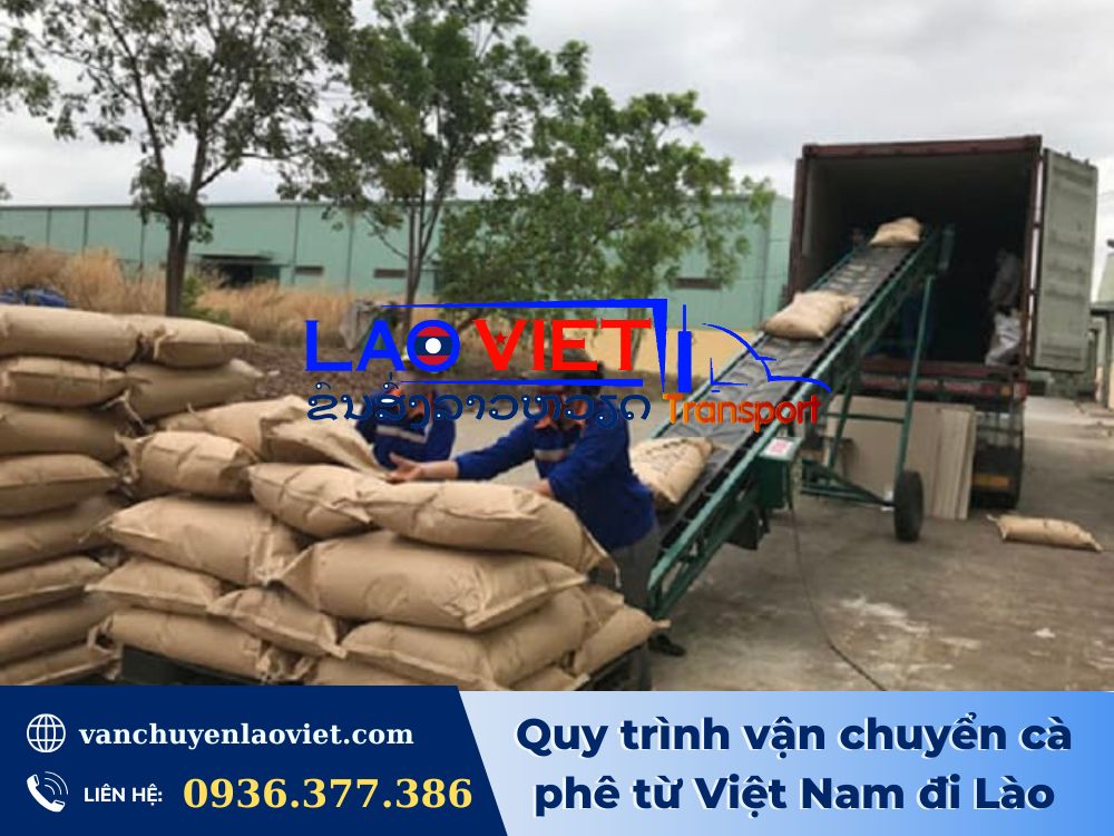 quy-trinh-van-chuyen-ca-phe-tu-viet-nam-di-lao-vanchuyenlaoviet