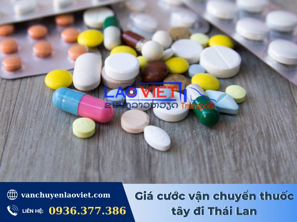 gia-cuoc-van-chuyen-thuoc-tay-di-thai-lan-vanchuyenlaoviet