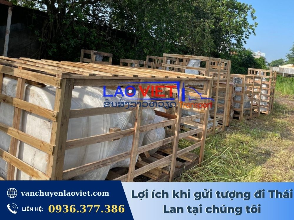 loi-ich-khi-gui-tuong-di-thai-lan-tai-chung-toi-vanchuyenlaoviet
