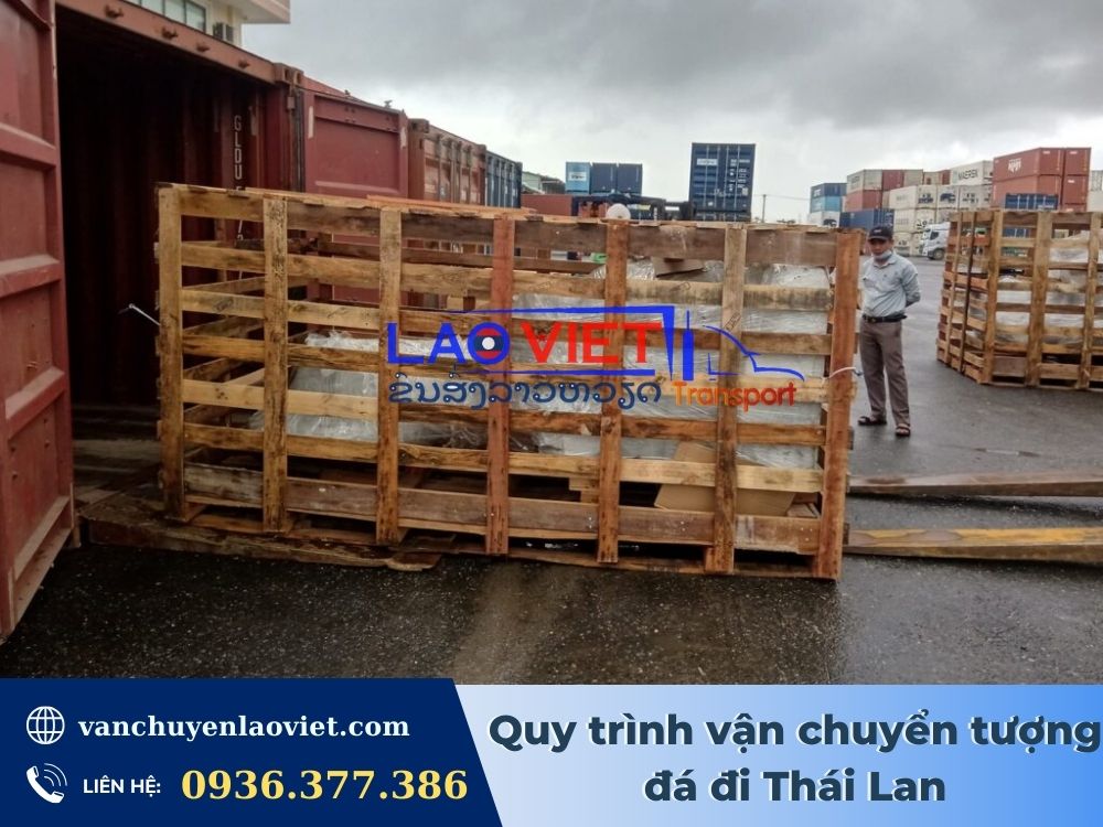quy-trinh-van-chuyen-tuong-da-di-thai-lan-vanchuyenlaoviet