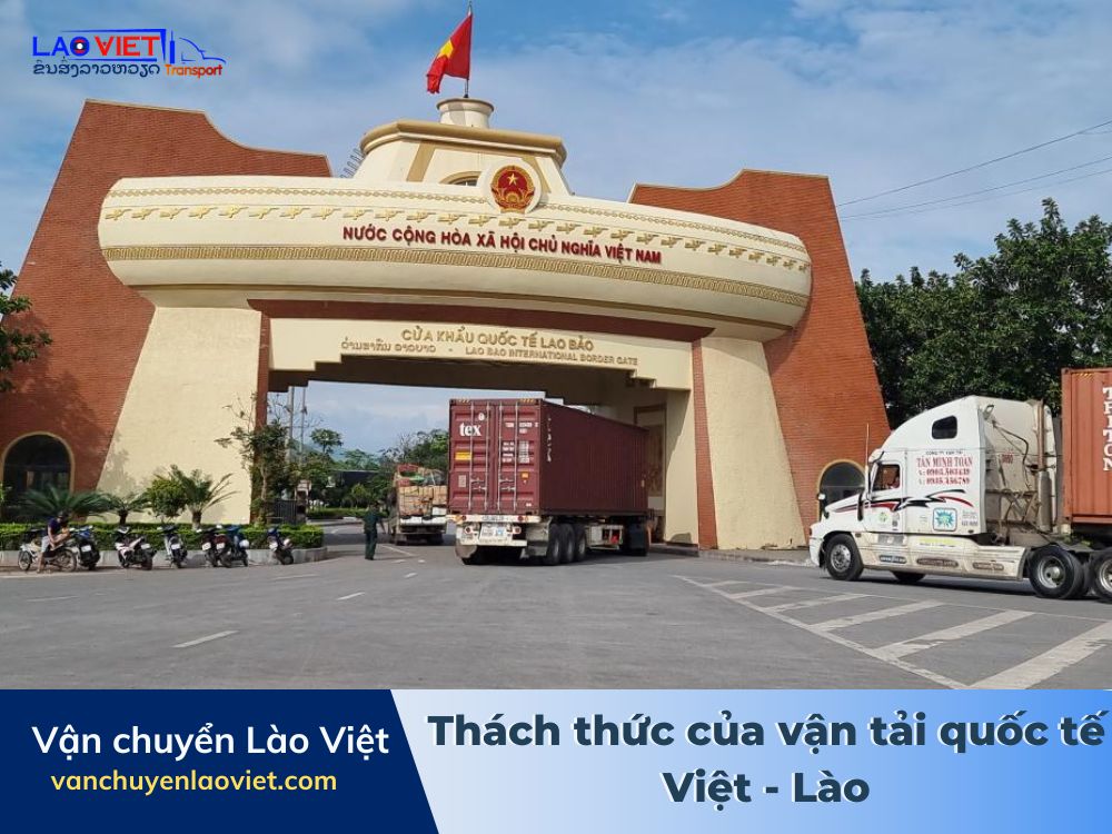 thach-thuc-cua-van-tai-quoc-te-viet-lao-vanchuyenlaoviet