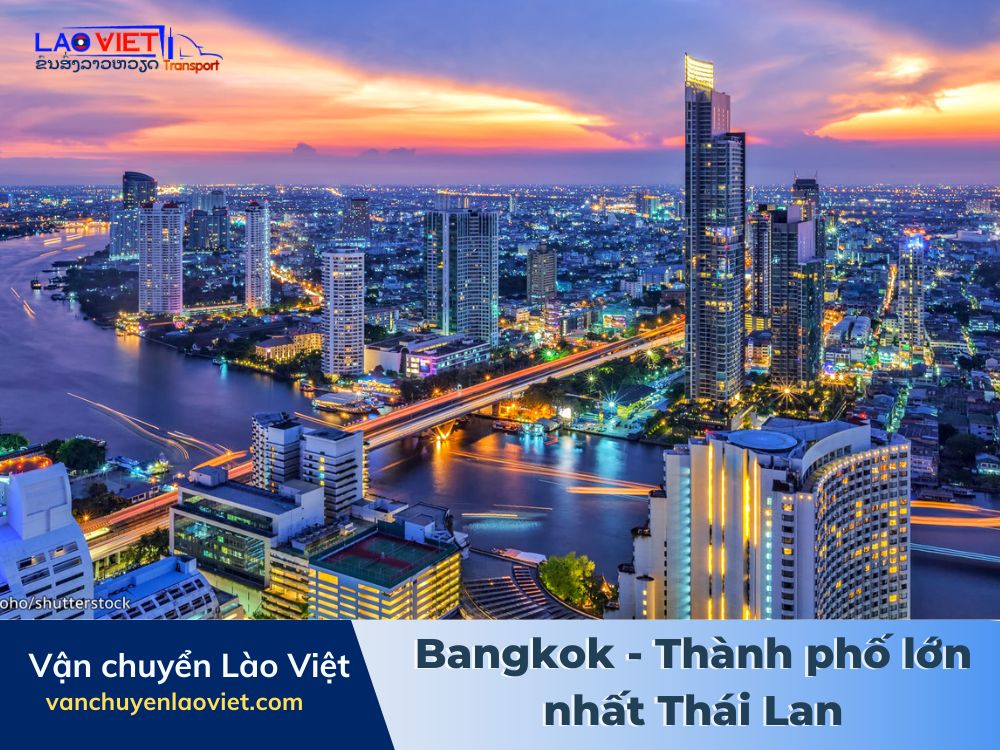 bangkok-thanh-pho-lon-nhat-thai-lan-vanchuyenlaoviet