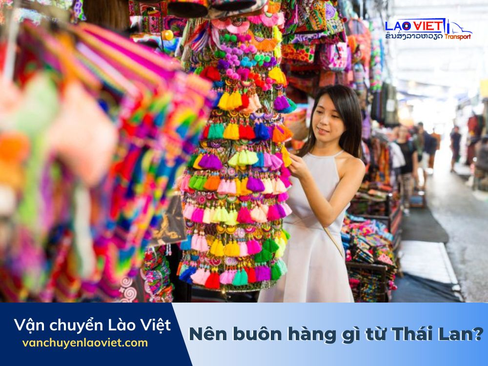 nen-buon-hang-gi-tu-thai-lan-vanchuyenlaoviet