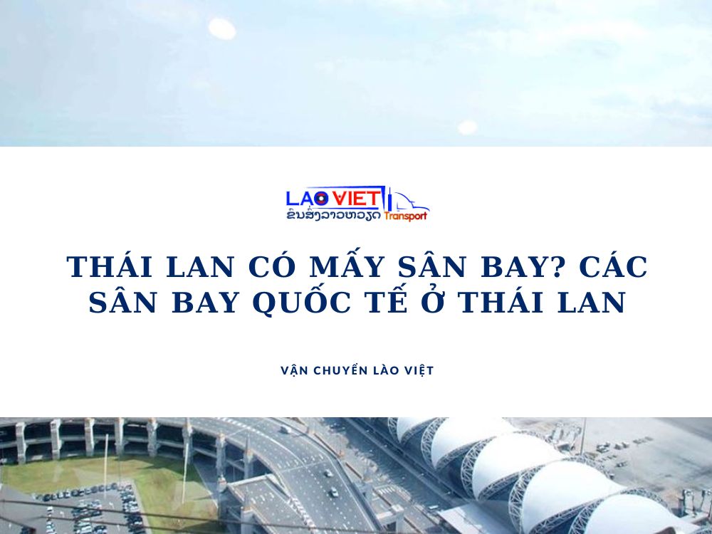 thai-lan-co-may-san-bay-vanchuyenlaoviet (2)