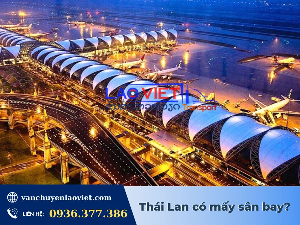 thai-lan-co-may-san-bay-vanchuyenlaoviet