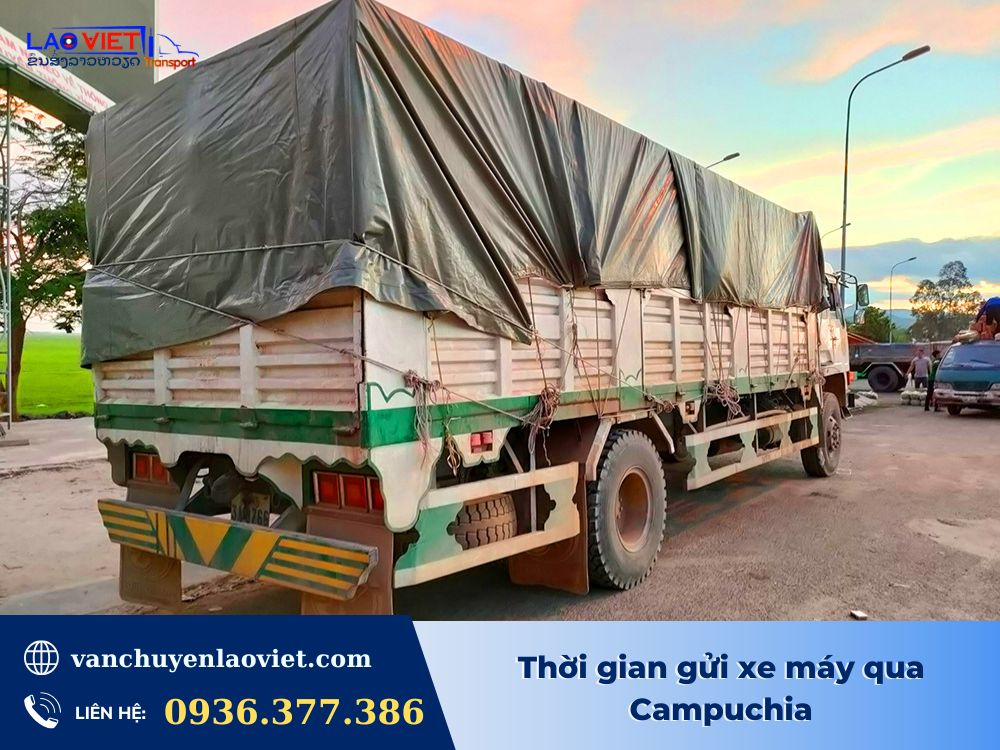 thoi-gian-gui-xe-may-qua-campuchia-vanchuyenlaoviet