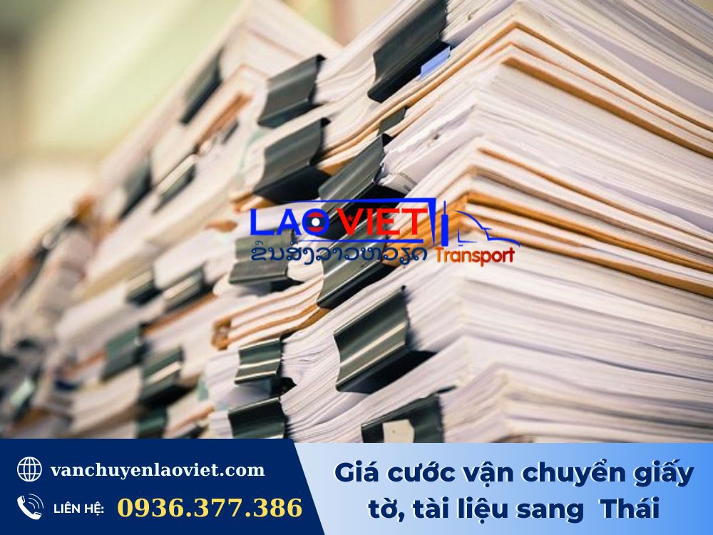 gia-cuoc-van-chuyen-giay-to-tai-lieu-sang-thai-vanchuyenlaoviet