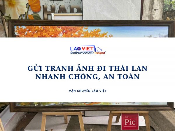 gui-tranh-anh-di-thai-lan-vanchuyenlaoviet