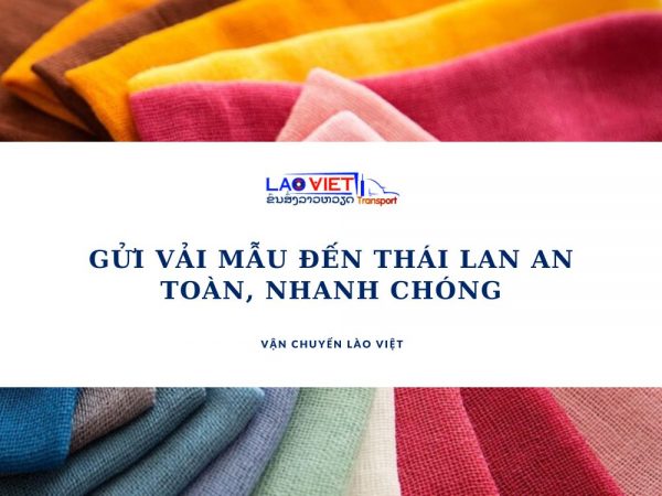 gui-vai-mau-djen-thai-lan-vanchuyenlaoviet