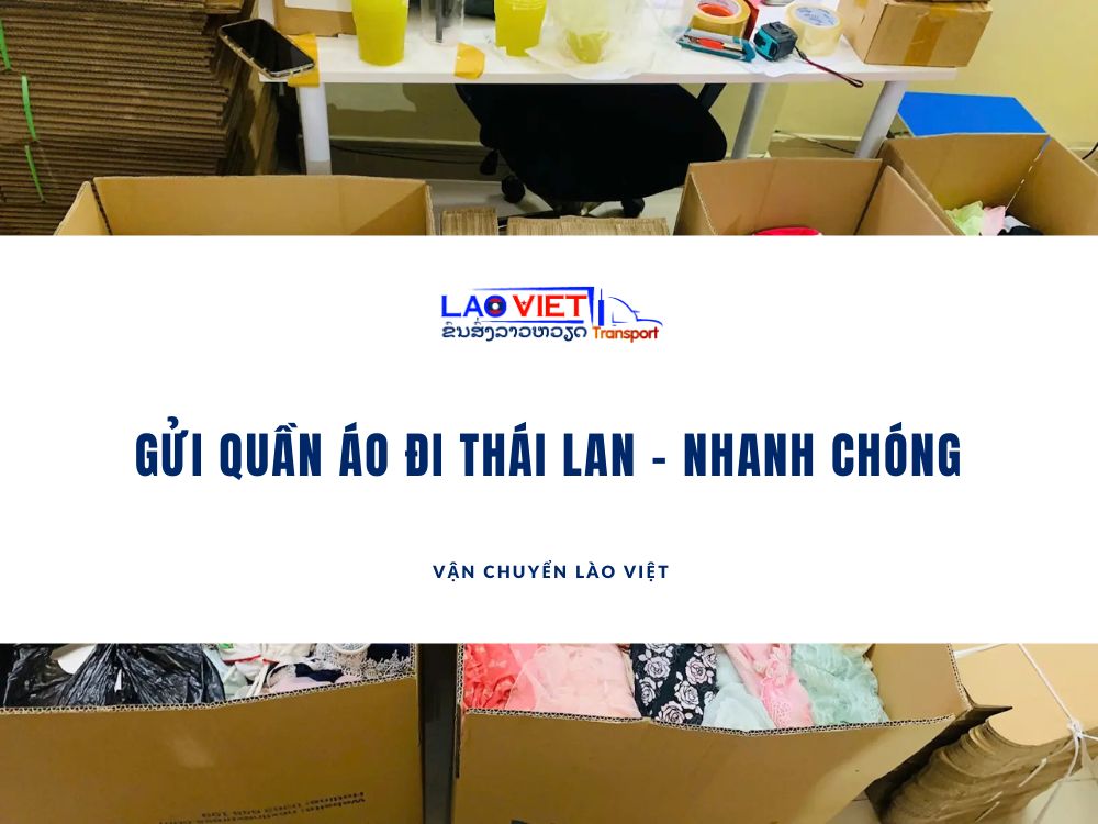 gui-quan-ao-di-thai-lan-vanchuyenlaoviet
