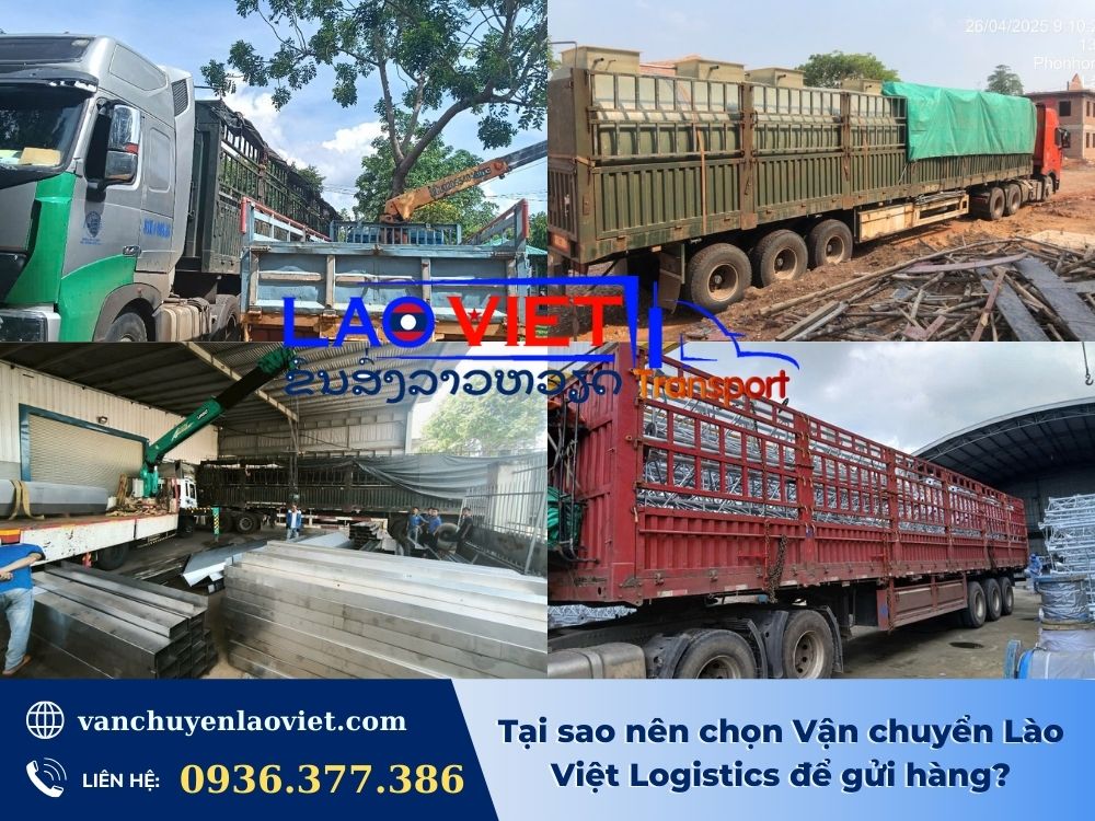 tai-sao-nen-chon-van-chuyen-lao-viet-logistics-de-gui-hang-vanchuyenlaoviet